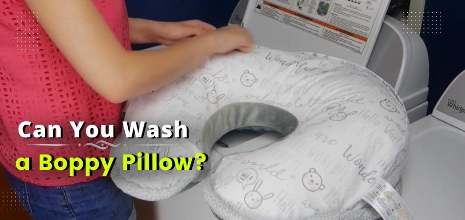 Can You Wash a Boppy Pillow