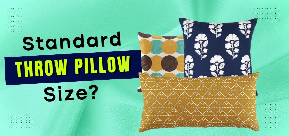 Standard Throw Pillow Size