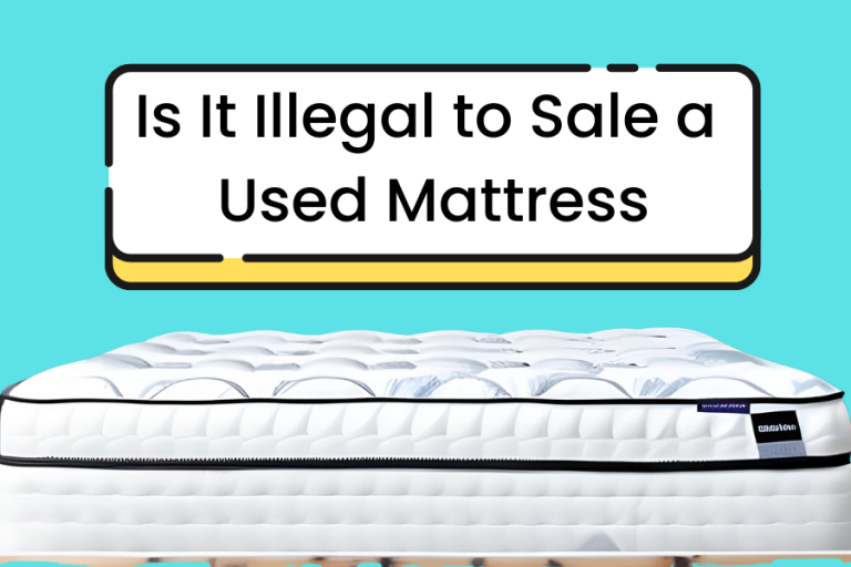 Is It Illegal to Sale a Used Mattress